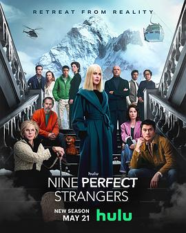 每日吃瓜爆料《九个完美陌生人 第二季 Nine Perfect Strangers Season 2》免费在线观看